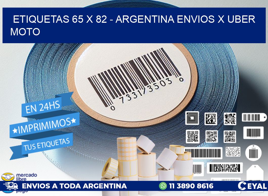 ETIQUETAS 65 x 82 - ARGENTINA ENVIOS X UBER MOTO