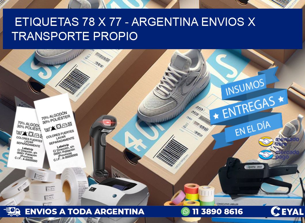 ETIQUETAS 78 x 77 – ARGENTINA ENVIOS X TRANSPORTE PROPIO