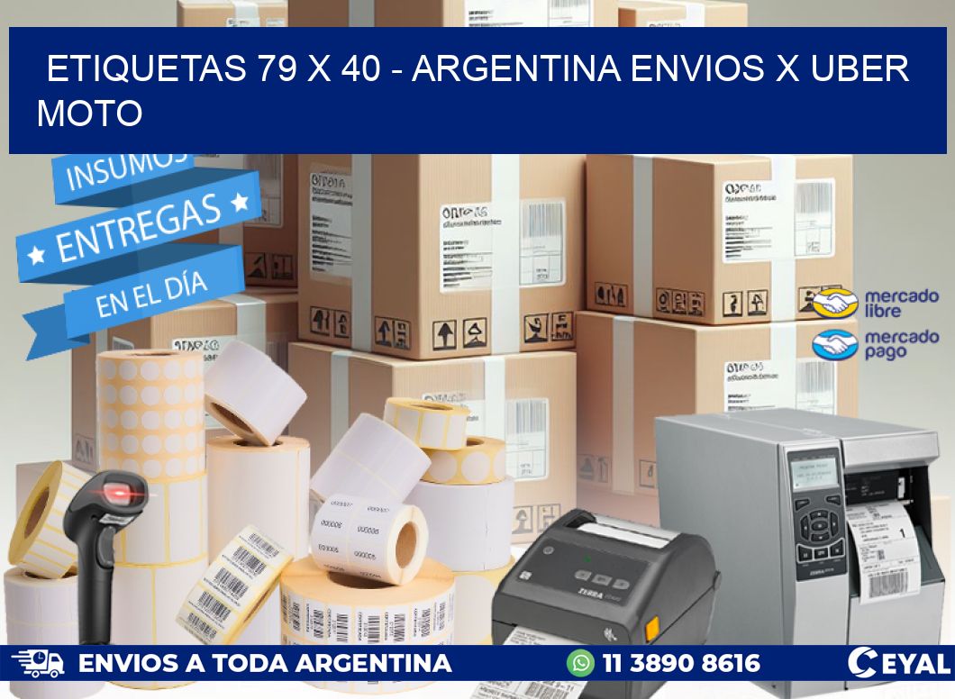 ETIQUETAS 79 x 40 - ARGENTINA ENVIOS X UBER MOTO