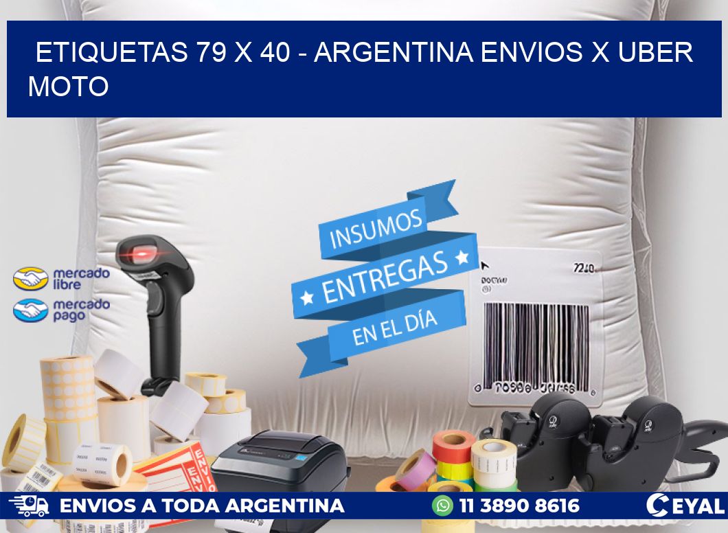 ETIQUETAS 79 x 40 - ARGENTINA ENVIOS X UBER MOTO