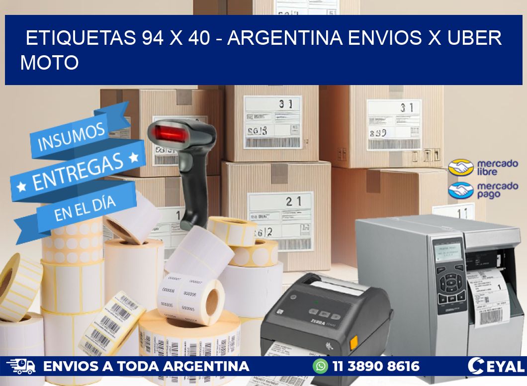ETIQUETAS 94 x 40 - ARGENTINA ENVIOS X UBER MOTO