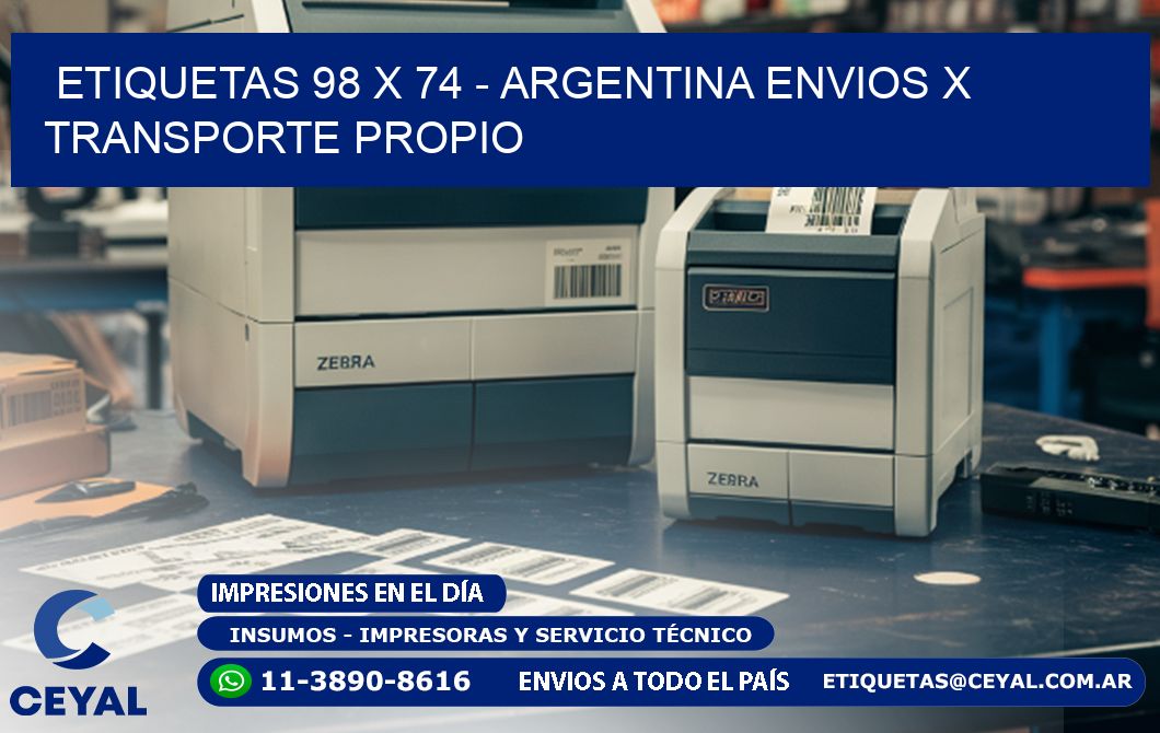 ETIQUETAS 98 x 74 - ARGENTINA ENVIOS X TRANSPORTE PROPIO