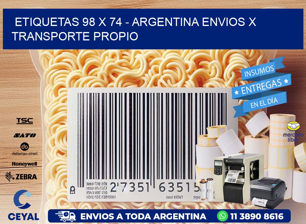 ETIQUETAS 98 x 74 - ARGENTINA ENVIOS X TRANSPORTE PROPIO