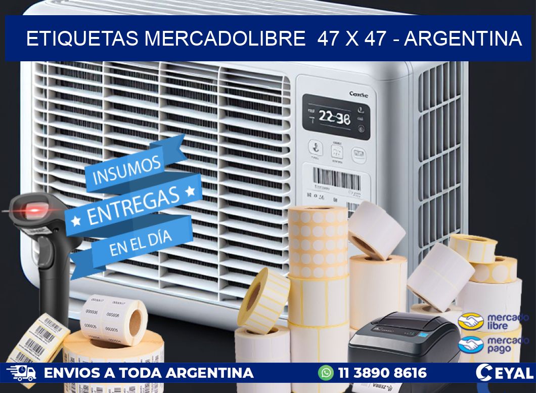 ETIQUETAS MERCADOLIBRE  47 x 47 - ARGENTINA