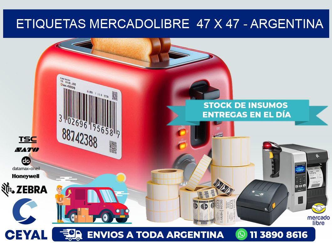 ETIQUETAS MERCADOLIBRE  47 x 47 – ARGENTINA