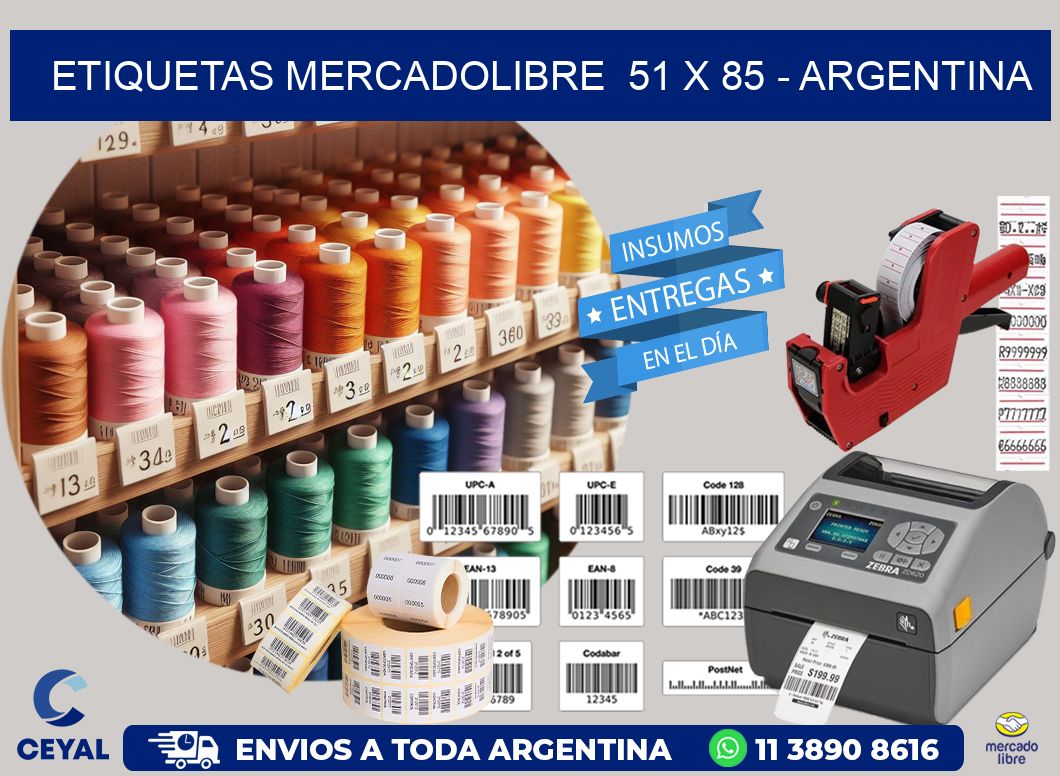 ETIQUETAS MERCADOLIBRE  51 x 85 - ARGENTINA