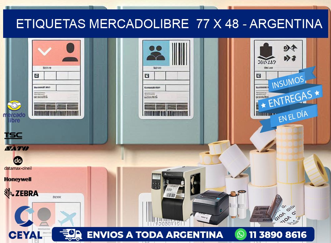 ETIQUETAS MERCADOLIBRE  77 x 48 - ARGENTINA