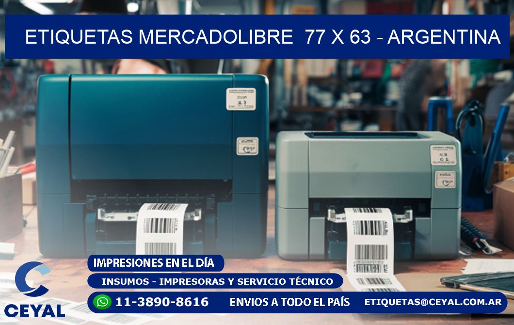 ETIQUETAS MERCADOLIBRE  77 x 63 - ARGENTINA
