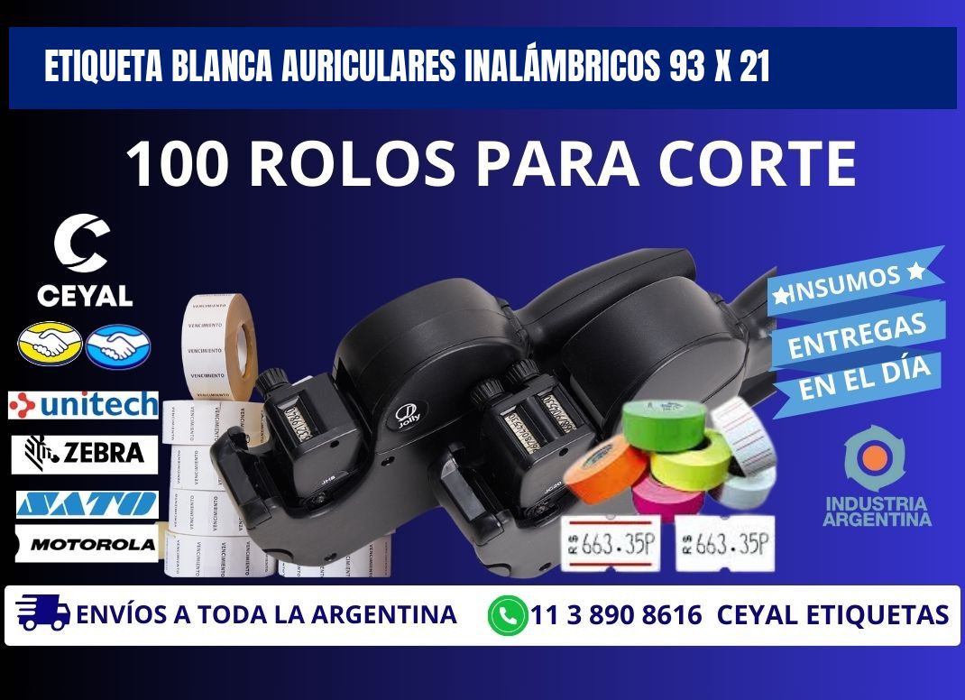 ETIQUETA BLANCA AURICULARES INALÁMBRICOS 93 x 21