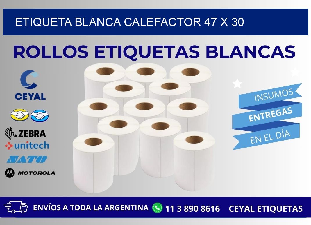 ETIQUETA BLANCA CALEFACTOR 47 x 30