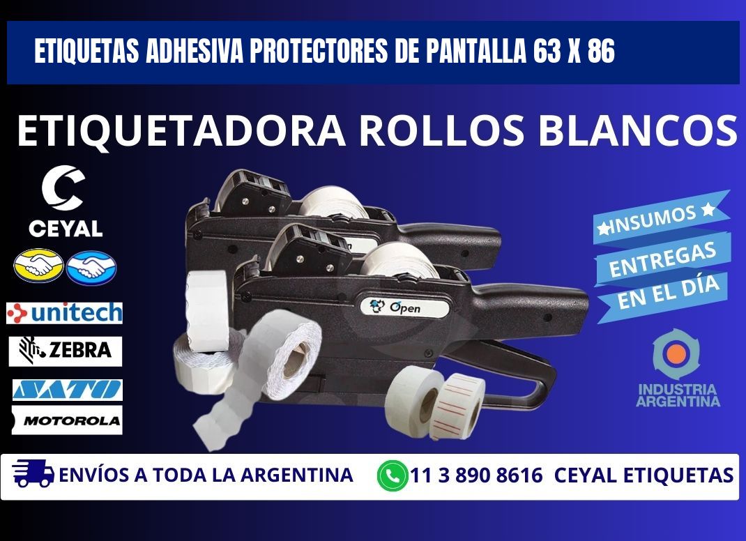 ETIQUETAS ADHESIVA PROTECTORES DE PANTALLA 63 x 86