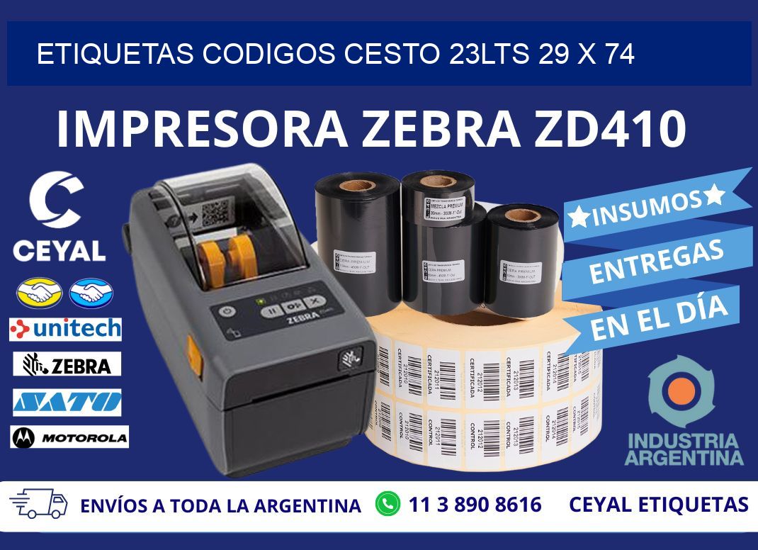 ETIQUETAS CODIGOS CESTO 23LTS 29 x 74