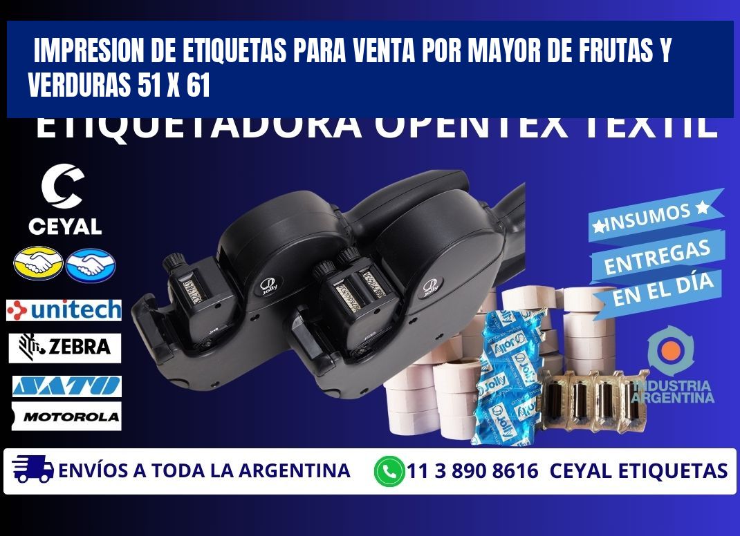 IMPRESION DE ETIQUETAS PARA VENTA POR MAYOR DE FRUTAS Y VERDURAS 51 x 61