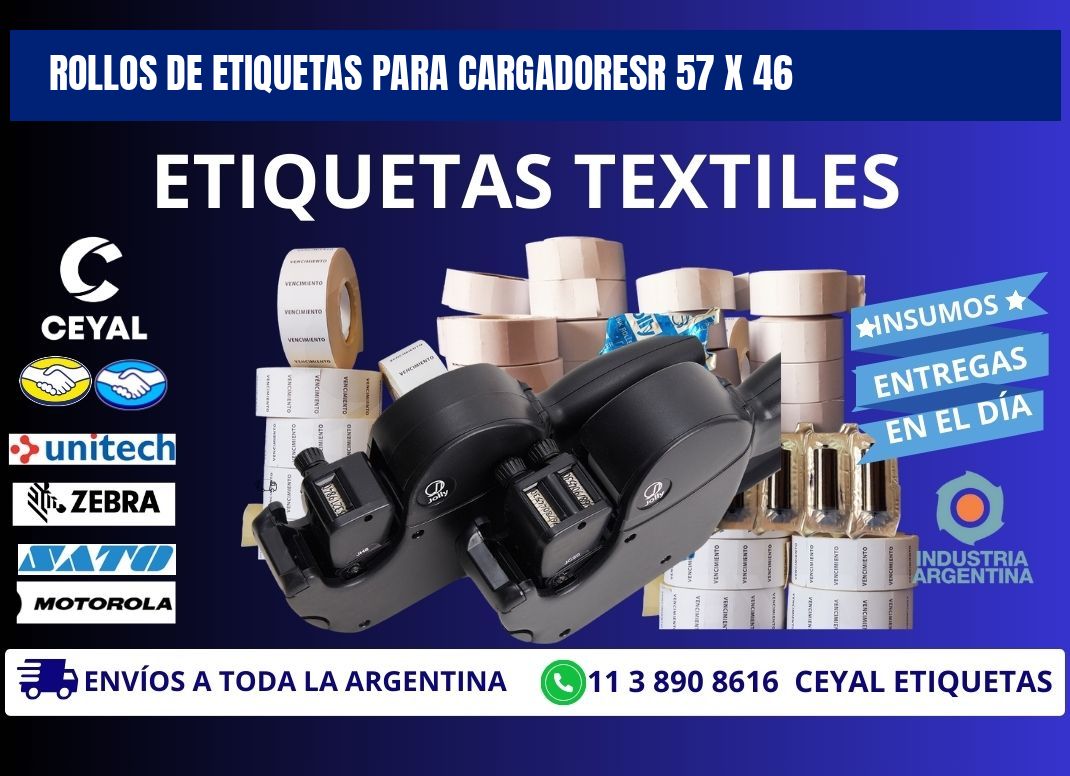 ROLLOS DE ETIQUETAS PARA CARGADORESR 57 x 46