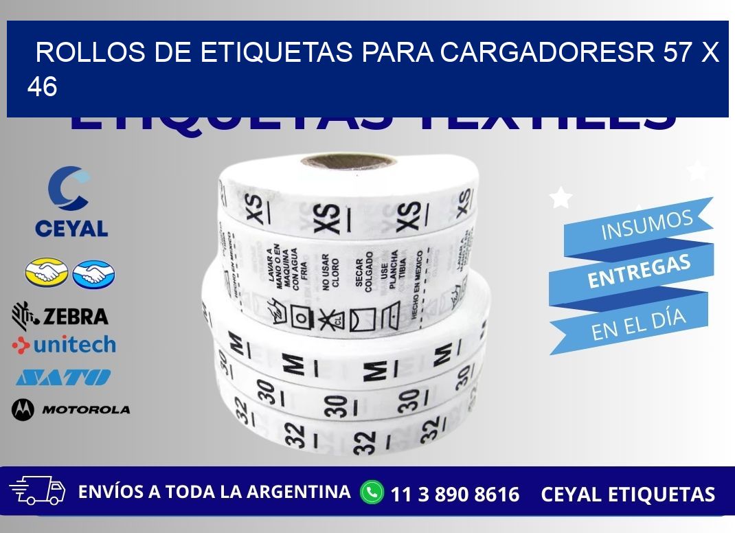 ROLLOS DE ETIQUETAS PARA CARGADORESR 57 x 46