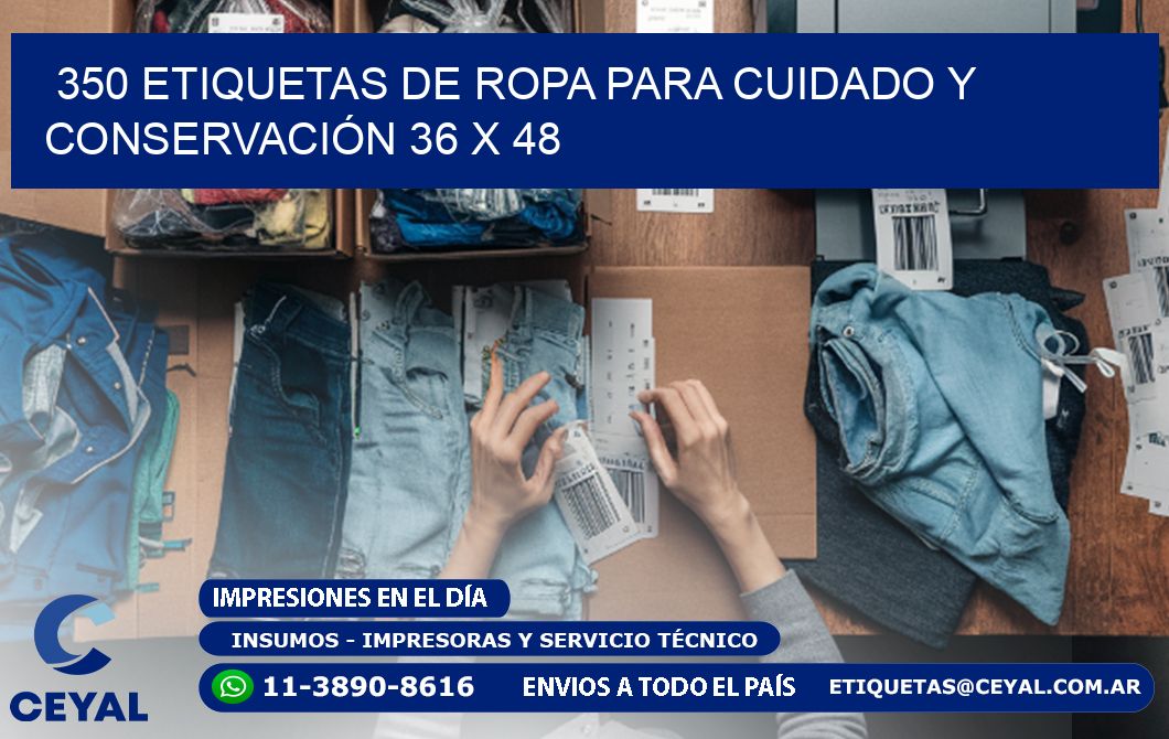 350 ETIQUETAS DE ROPA PARA CUIDADO Y CONSERVACIÓN 36 x 48