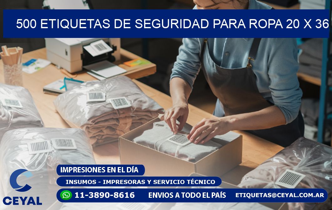 500 ETIQUETAS DE SEGURIDAD PARA ROPA 20 x 36