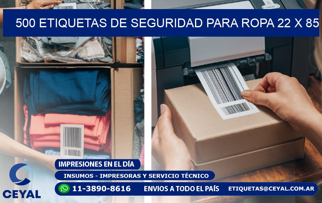 500 ETIQUETAS DE SEGURIDAD PARA ROPA 22 x 85