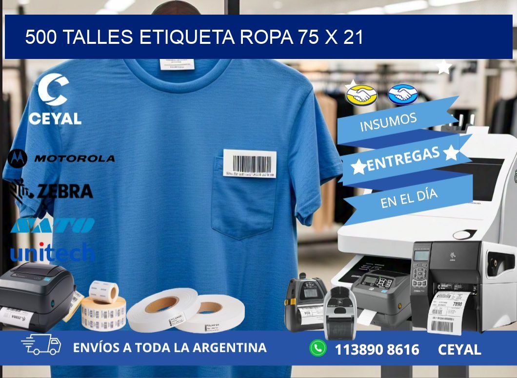 500 TALLES ETIQUETA ROPA 75 x 21