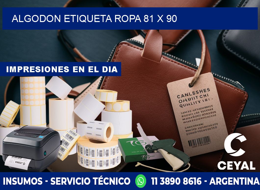 ALGODON ETIQUETA ROPA 81 x 90