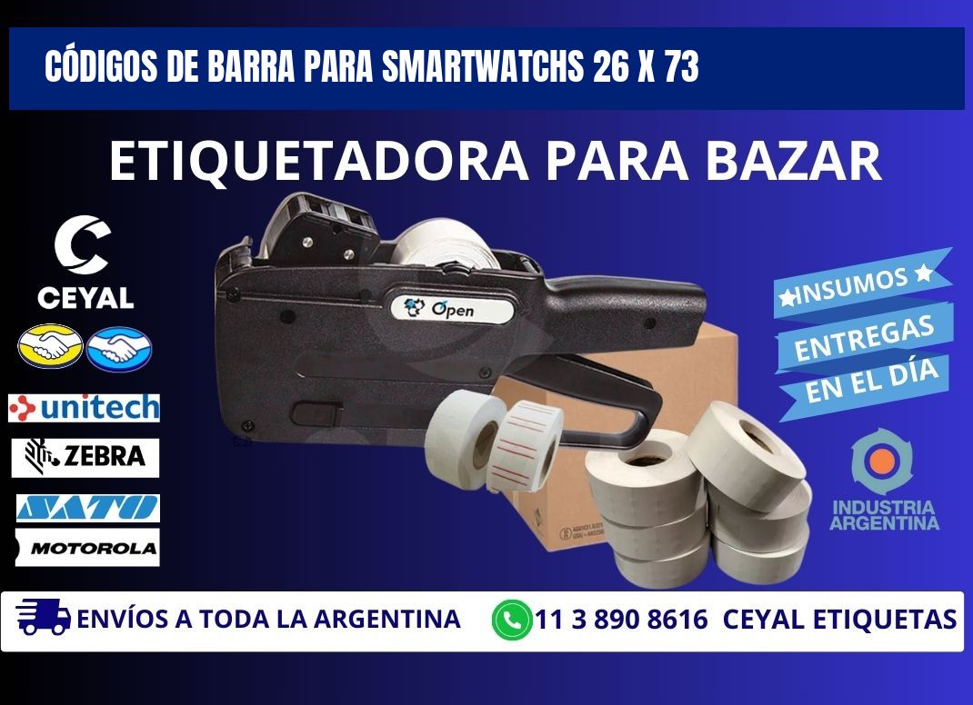 CÓDIGOS DE BARRA PARA SMARTWATCHS 26 x 73