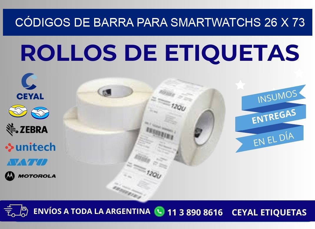 CÓDIGOS DE BARRA PARA SMARTWATCHS 26 x 73