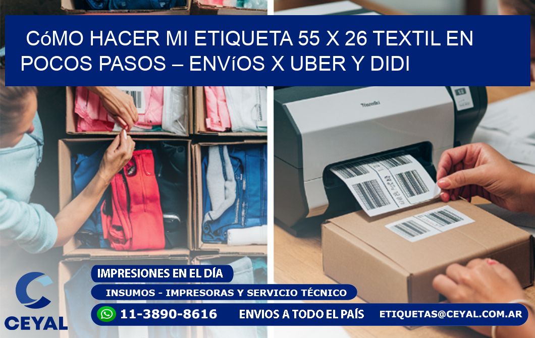 Cómo hacer mi Etiqueta 55 x 26 textil en pocos pasos – Envíos x Uber y DiDi