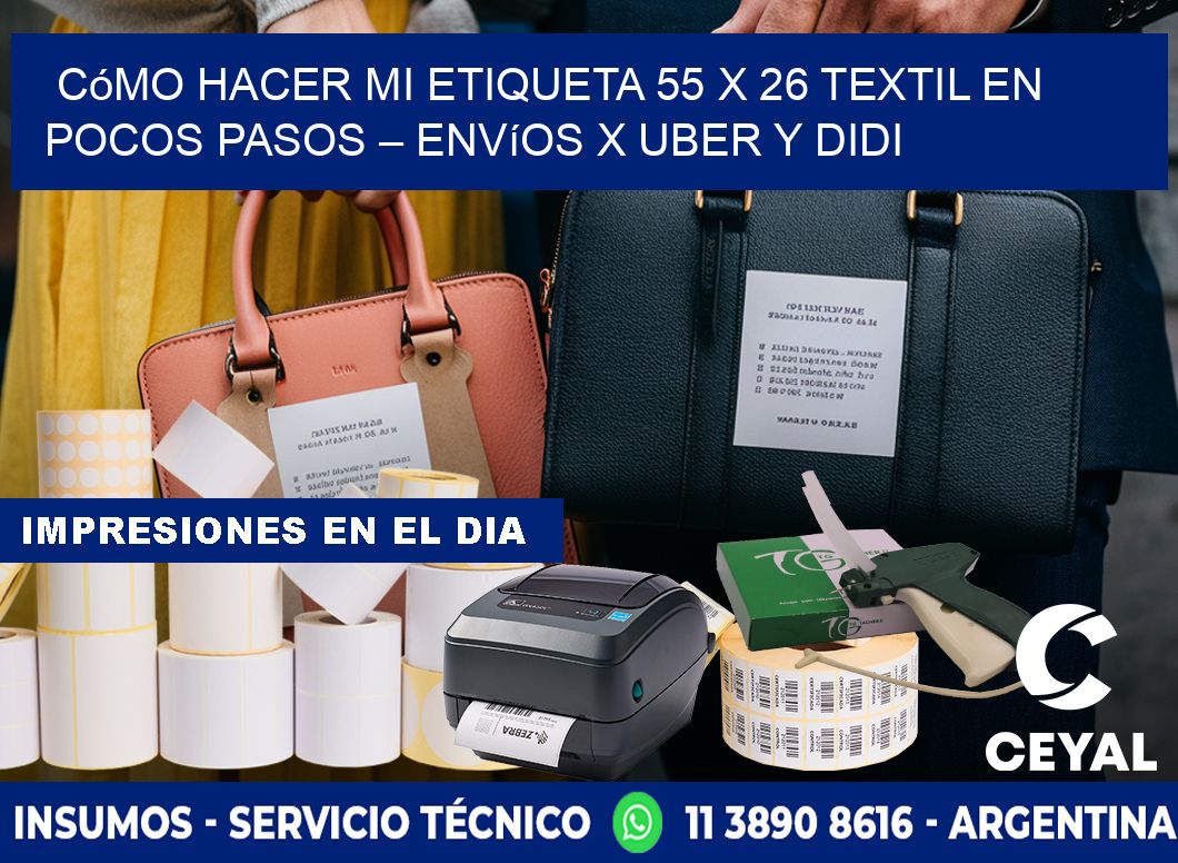 Cómo hacer mi Etiqueta 55 x 26 textil en pocos pasos – Envíos x Uber y DiDi