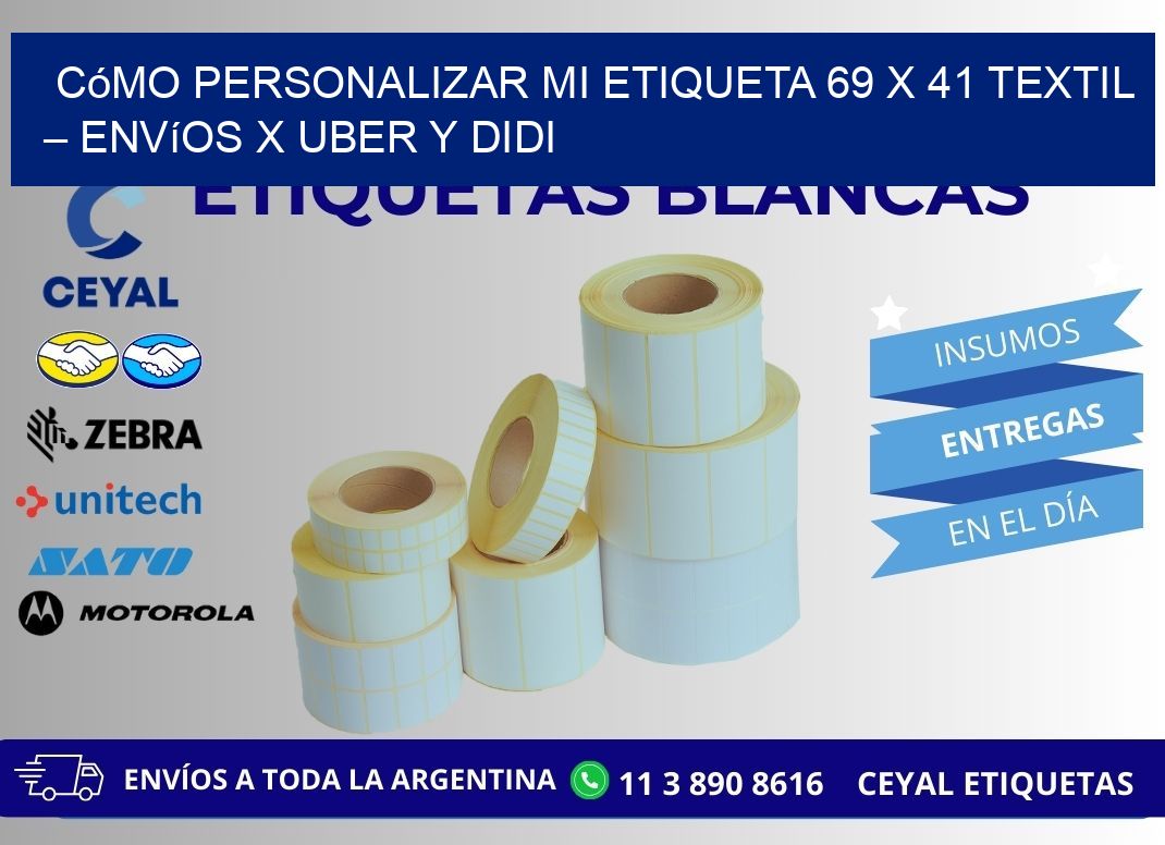 Cómo personalizar mi Etiqueta 69 x 41 textil – Envíos x Uber y DiDi