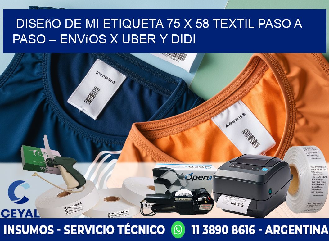 Diseño de mi Etiqueta 75 x 58 textil paso a paso – Envíos x Uber y DiDi