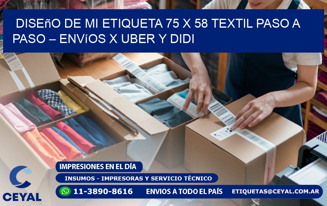 Diseño de mi Etiqueta 75 x 58 textil paso a paso – Envíos x Uber y DiDi
