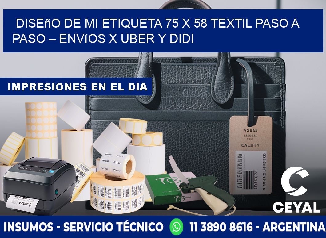 Diseño de mi Etiqueta 75 x 58 textil paso a paso – Envíos x Uber y DiDi