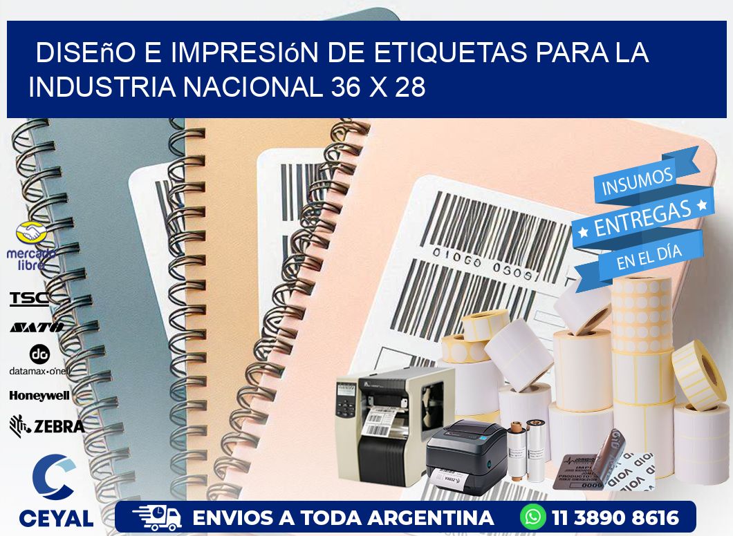 Diseño e Impresión de Etiquetas para la Industria Nacional 36 x 28