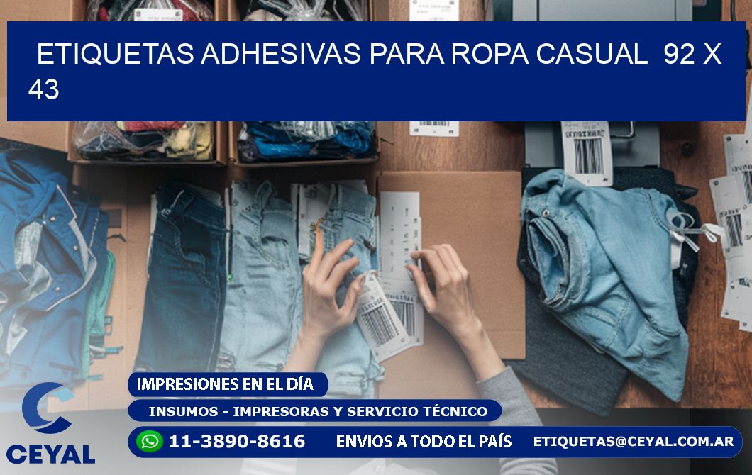 ETIQUETAS ADHESIVAS PARA ROPA CASUAL  92 x 43