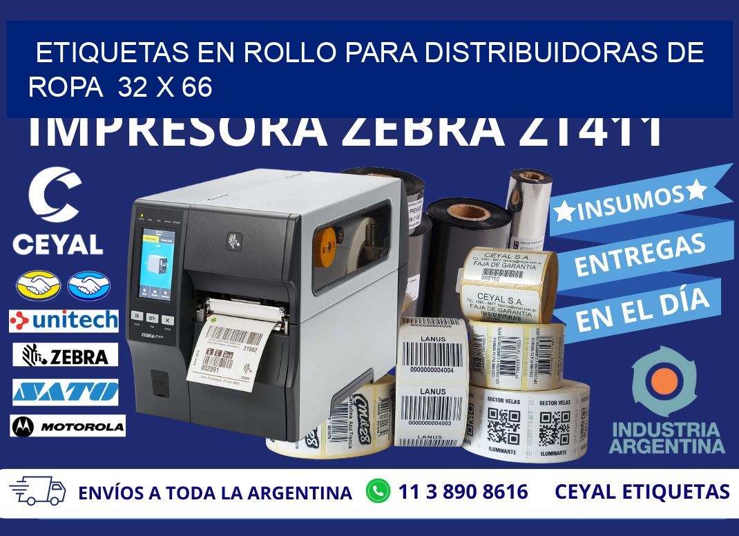 ETIQUETAS EN ROLLO PARA DISTRIBUIDORAS DE ROPA 32 x 66