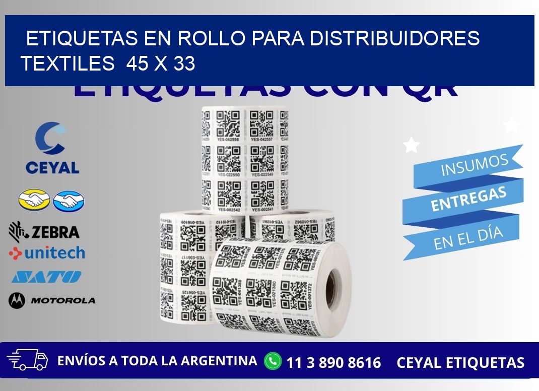 ETIQUETAS EN ROLLO PARA DISTRIBUIDORES TEXTILES 45 x 33
