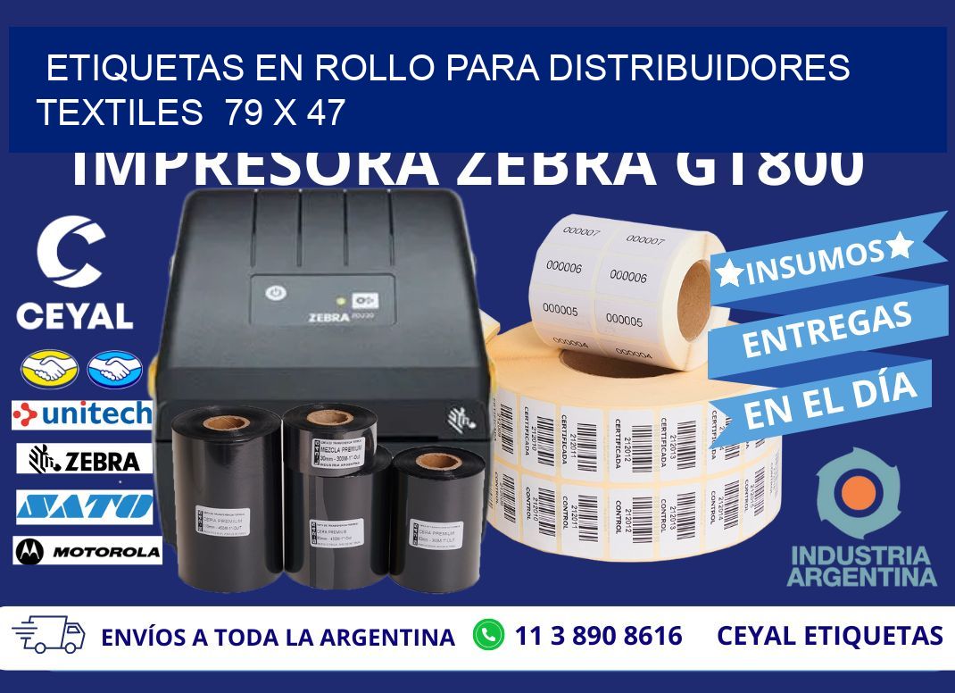 ETIQUETAS EN ROLLO PARA DISTRIBUIDORES TEXTILES  79 x 47