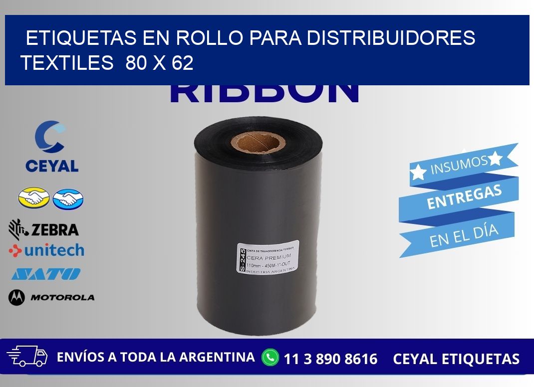ETIQUETAS EN ROLLO PARA DISTRIBUIDORES TEXTILES 80 x 62