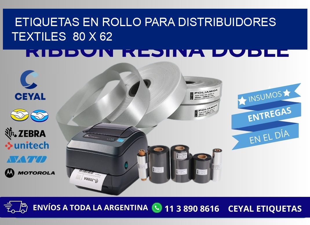 ETIQUETAS EN ROLLO PARA DISTRIBUIDORES TEXTILES  80 x 62