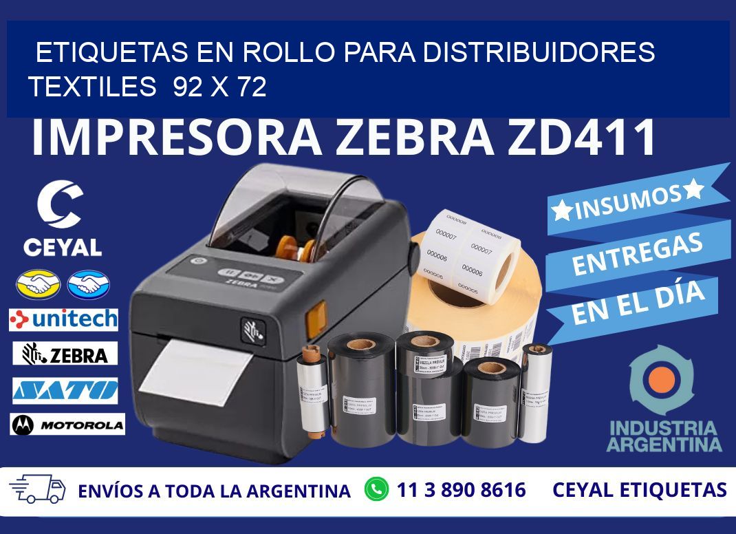 ETIQUETAS EN ROLLO PARA DISTRIBUIDORES TEXTILES  92 x 72