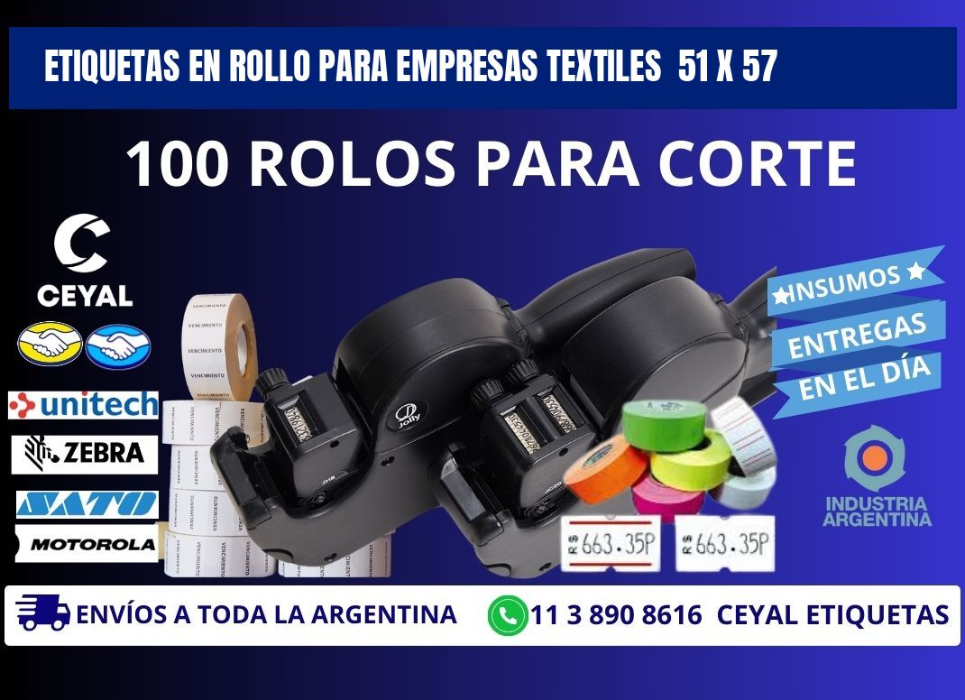 ETIQUETAS EN ROLLO PARA EMPRESAS TEXTILES  51 x 57