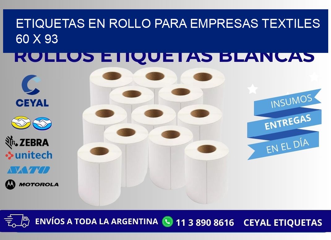 ETIQUETAS EN ROLLO PARA EMPRESAS TEXTILES 60 x 93