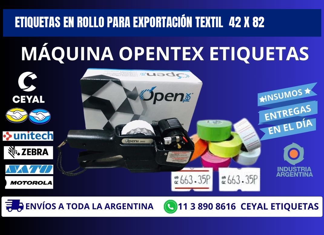 ETIQUETAS EN ROLLO PARA EXPORTACIÓN TEXTIL  42 x 82