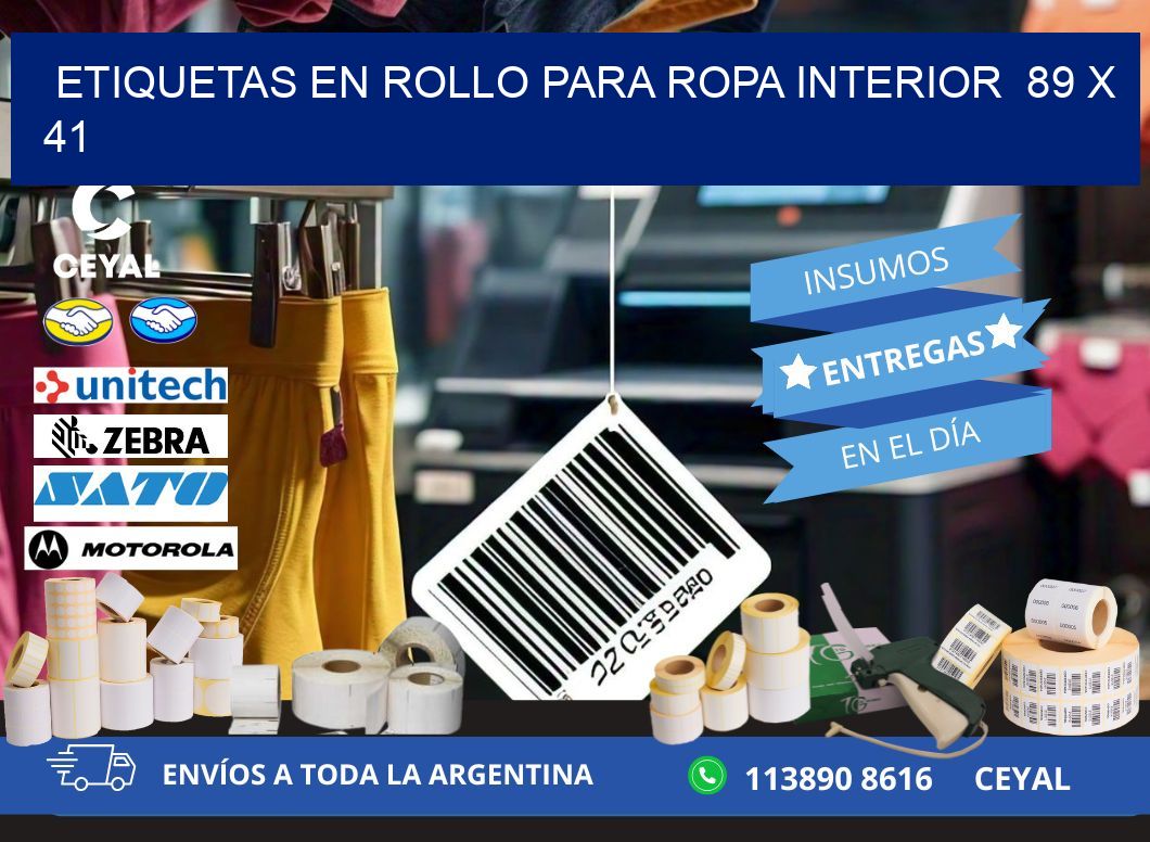 ETIQUETAS EN ROLLO PARA ROPA INTERIOR  89 x 41