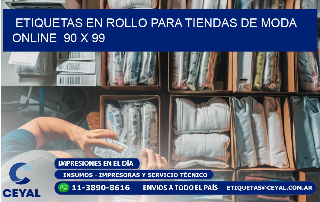 ETIQUETAS EN ROLLO PARA TIENDAS DE MODA ONLINE  90 x 99