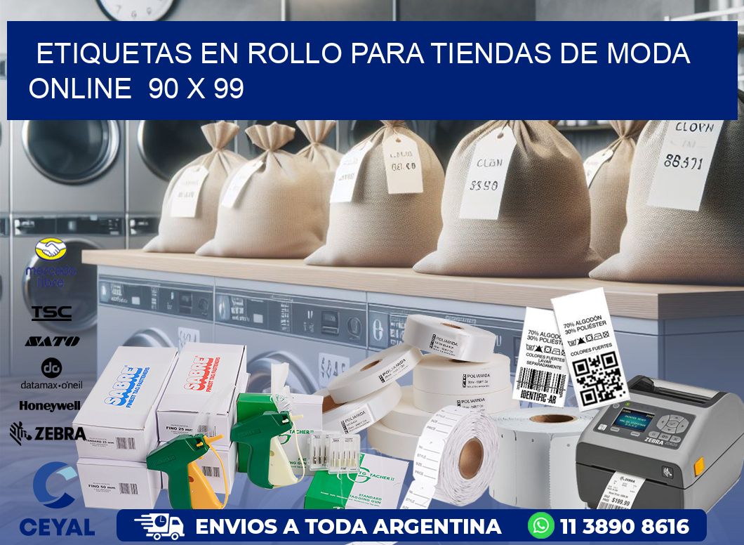 ETIQUETAS EN ROLLO PARA TIENDAS DE MODA ONLINE  90 x 99