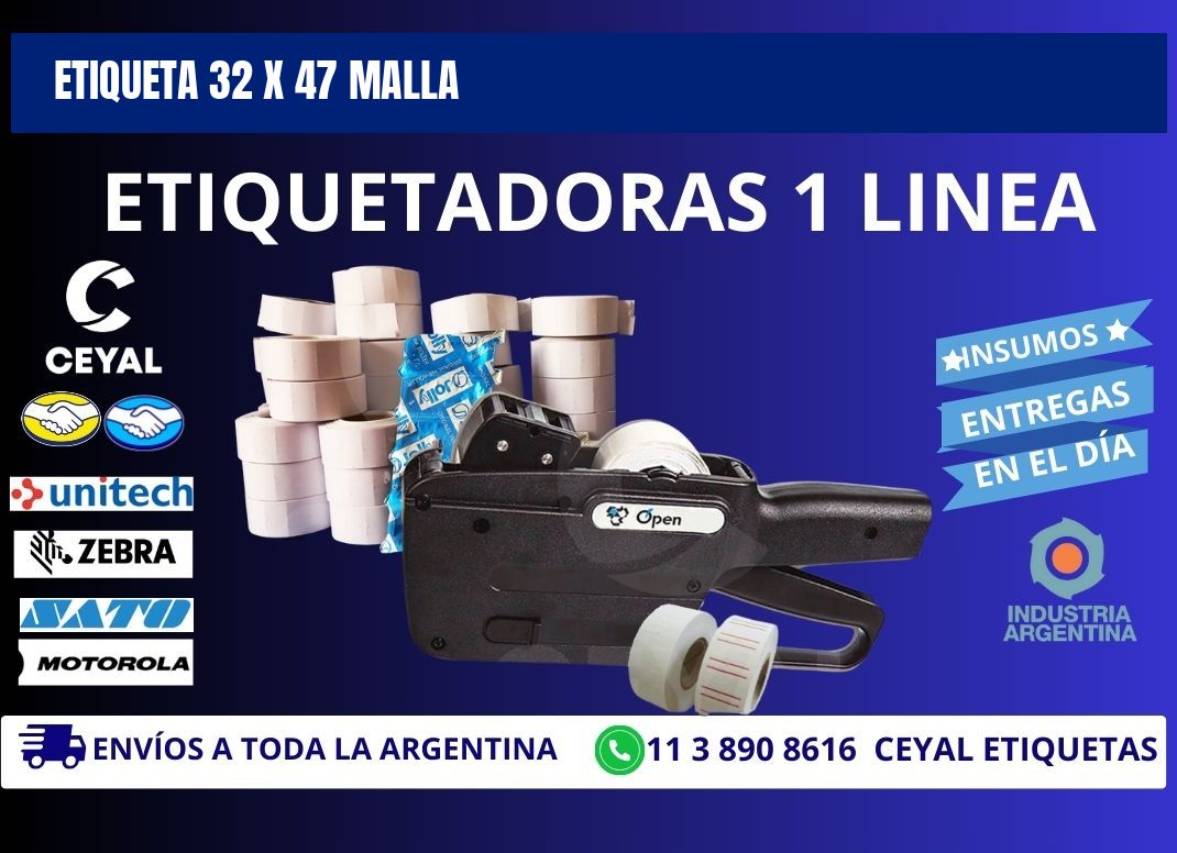 Etiqueta 32 x 47 malla