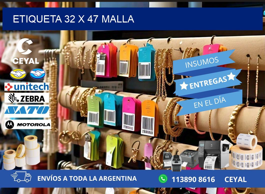 Etiqueta 32 x 47 malla