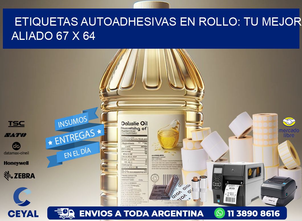 Etiquetas Autoadhesivas en Rollo: Tu Mejor Aliado 67 x 64