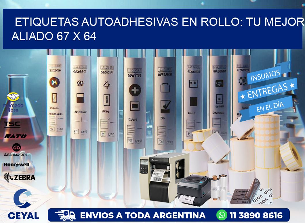 Etiquetas Autoadhesivas en Rollo: Tu Mejor Aliado 67 x 64